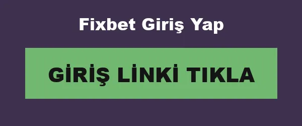 Fixbet Giriş Yap infografik